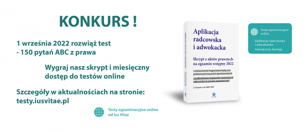 Konkurs dla kandydatów na aplikację radcowską i adwokacką (01.09.2022)