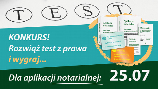 Konkurs dla kandydatów na aplikację notarialną (25.07.2023 r.)